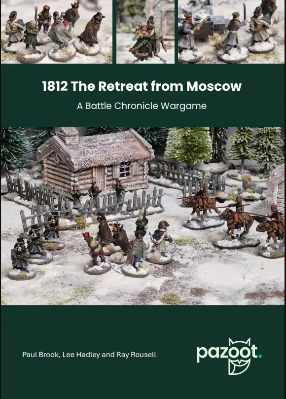 1812 The Retreat From Moscow: A Battle Chronicle Wargame