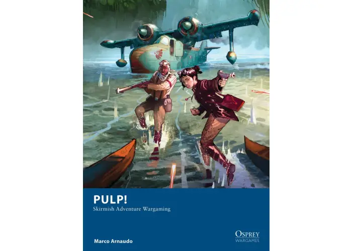Pulp! Skirmish Adventure Wargaming 