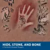 Photo of Hide, Stone, and Bone. (BP1923)