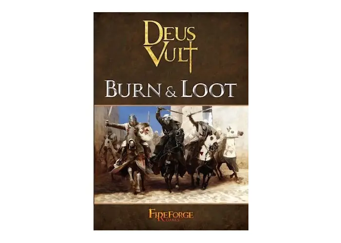 Burn & Loot (Deus Vult)